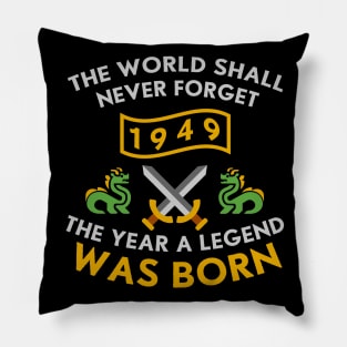 1949 The Year A Legend Was Born Dragons and Swords Design (Light) Pillow