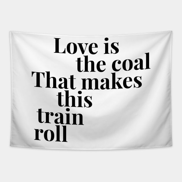 Love is the Coal Tapestry by cipollakate