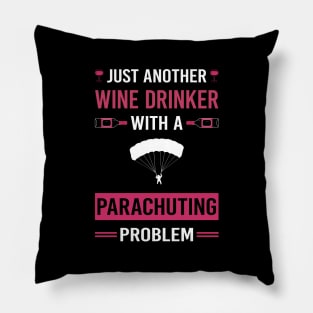 Wine Drinker Parachuting Parachute Parachutist Parachuter Pillow