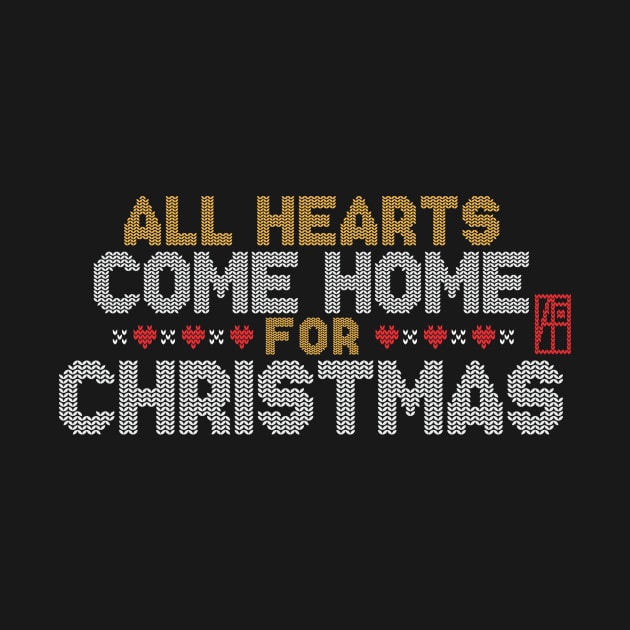 All Hearts COME HOME for Christmas - Family Christmas - Xmas by ArtProjectShop