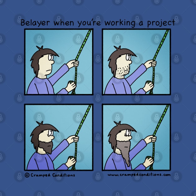 Belayer when you’re working a project by crampedconditions