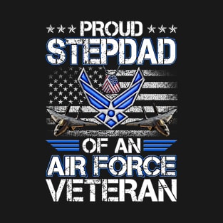 Proud Stepdad Of An Air Force Veteran American Flag T-Shirt