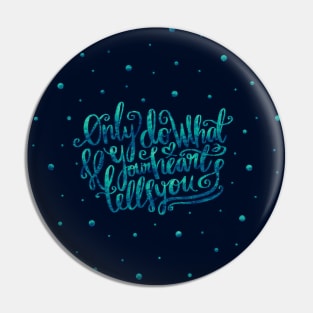 Heart Quote Pin