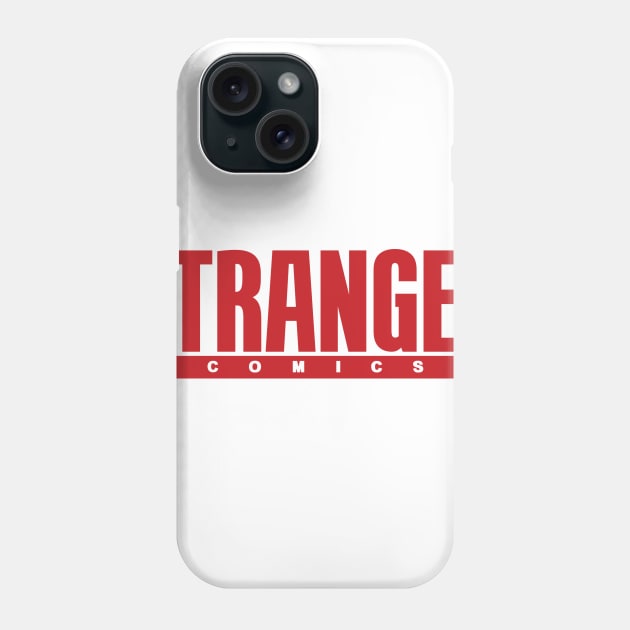 Stranger Comics Phone Case by StrangerComics1