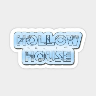 Hollow House Magnet