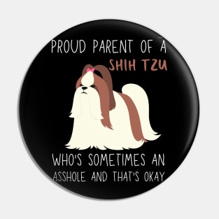 Proud Parents of Shih Tzu Pet Dog Pin