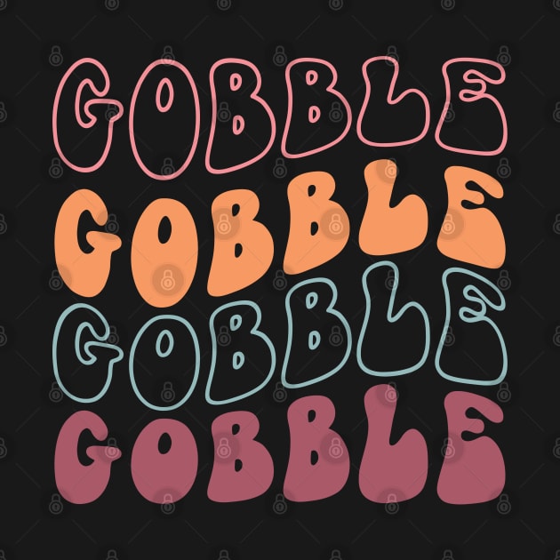 Gobble Gobble Gobble Gobble by Erin Decker Creative