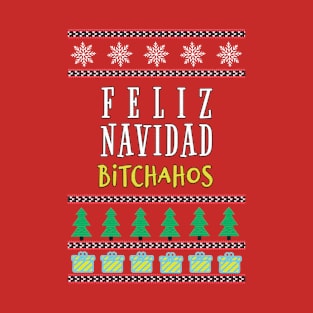 Feliz Navidad bitchachos T-Shirt