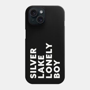 Silver Lake Lonely Boy Phone Case