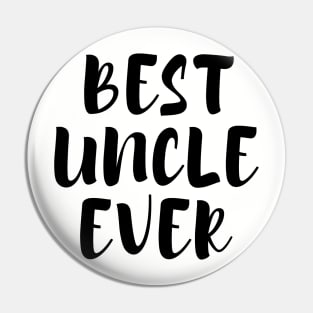 Best Uncle Ever Pin