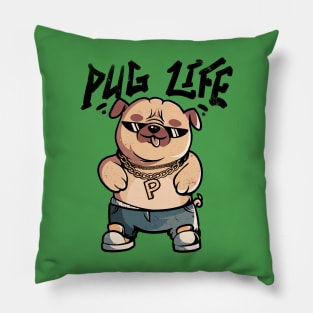 Pug Life - Cute Funny Dog Gift Pillow