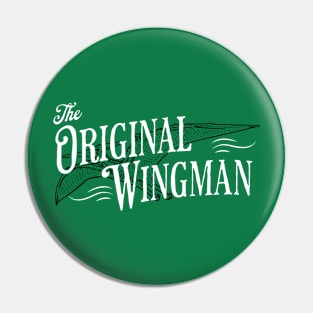 Funny Dinosaur - The Original Wingman - Pterodactyl Pin