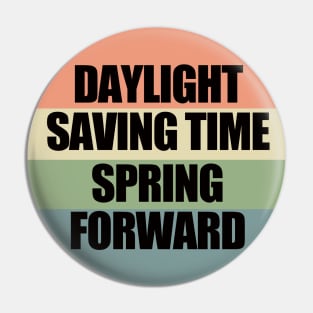 Daylight Saving Time Pin