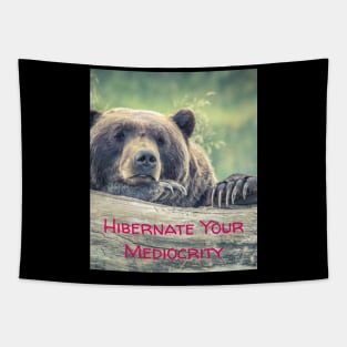 Hibernate Your Mediocrity Tapestry