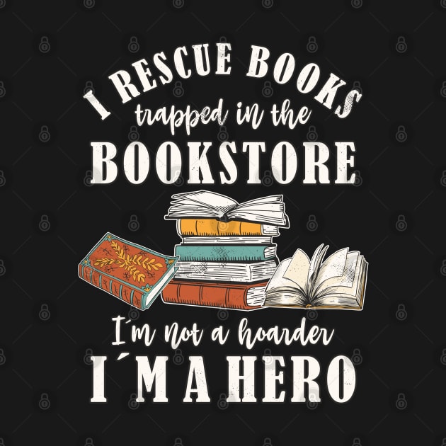 I Rescue Book Trapped In The Bookstore... Book Lover by FloraLi