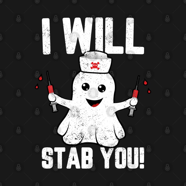 Nurse Ghost I Will Stab You Funny Halloween by trendingoriginals