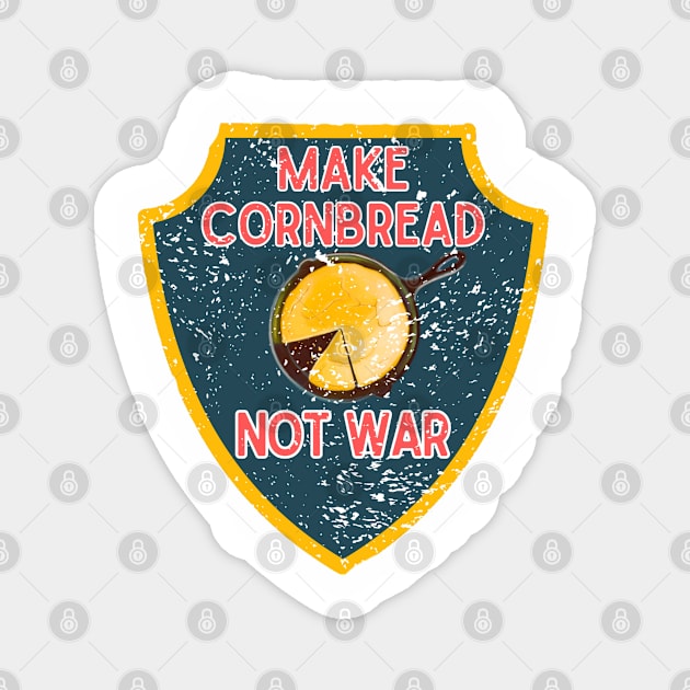 Make Cornbread Not War Magnet by AppalachianBritches