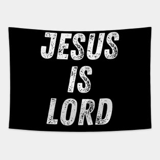 Christian Quote Jesus Is Lord Tapestry