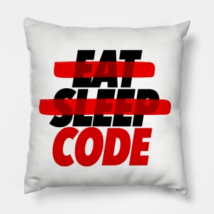 Eat Sleep Code – Programmer Humor Quote Pillow