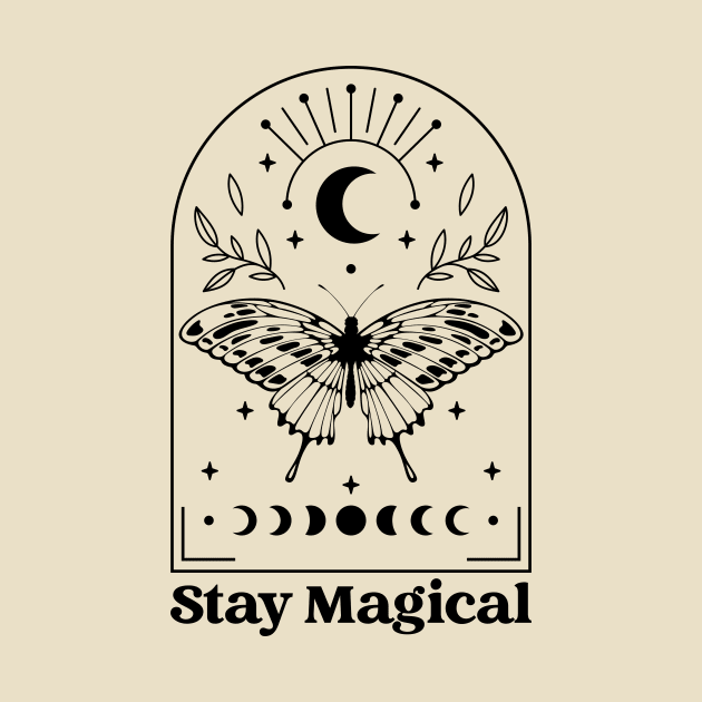 Stay magical and positive by My Happy-Design