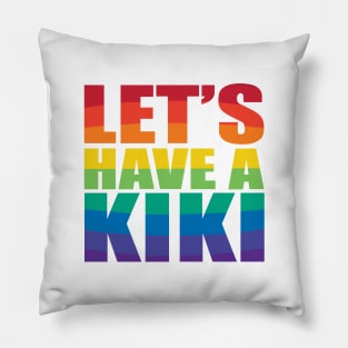 Let's Have a Kiki Pillow