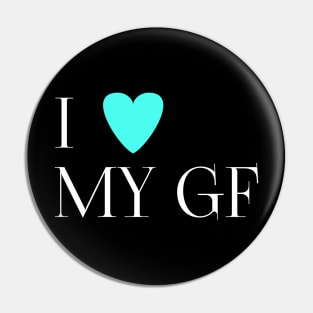 I love my gf Pin