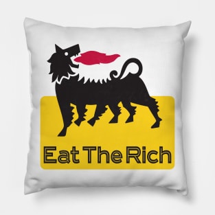EAT THE RICH Pillow