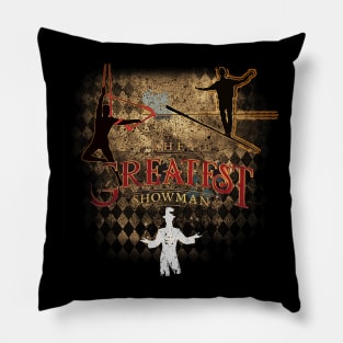 The Greatest Showman Pillow