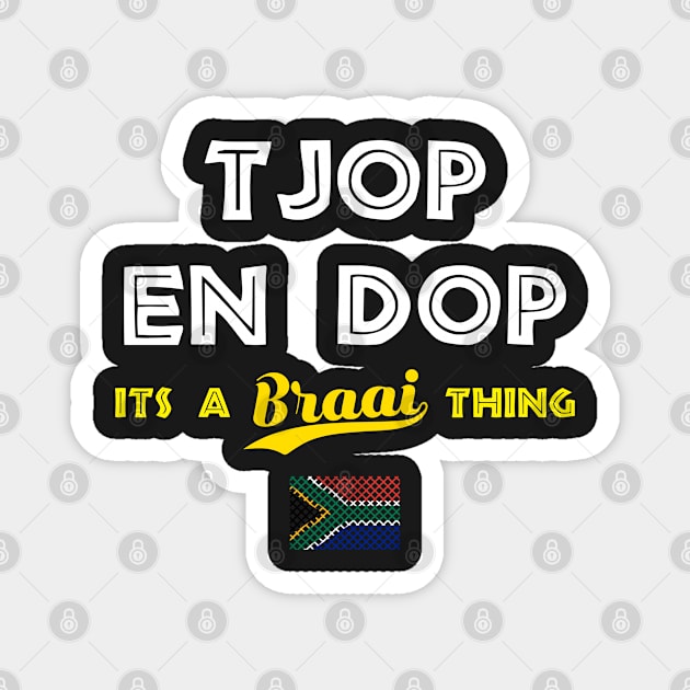 Tjop En Dop Classic South African Braai Family Magnet by BraaiNinja