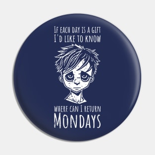 Funny Monday Blues For Men - vertical distressed Pin