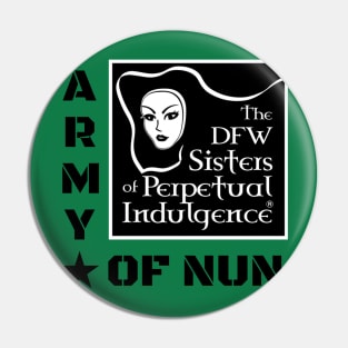 DFW Sisters Army of Nun Pin