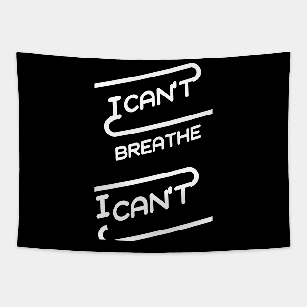 black lives matter, i cant breathe shirt, george floyd, i can't breathe, justice for floyd, civil rights,justice for george, black history Tapestry by QUENSLEY SHOP