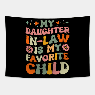 my daughter in law is my favorite child Tapestry