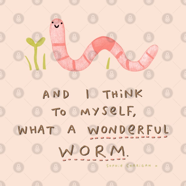 Wonderful Worm by Sophie Corrigan