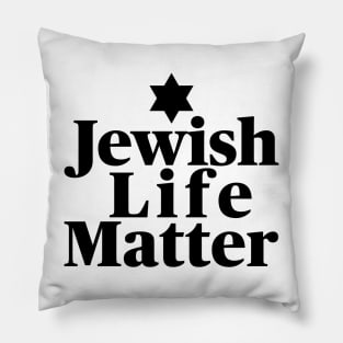 Jewish Life Matter Black Text Pillow