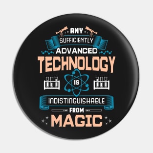 Advanced Technology is Magic Pin