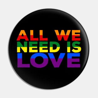 All We Need Is Love Pin