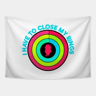 I have to Close My Rings- Silhouette Tapestry