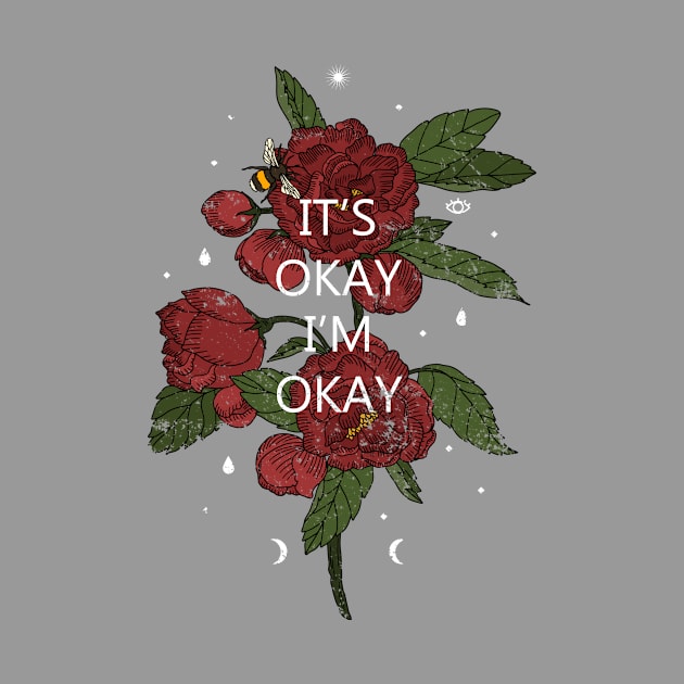 I am Okay by inkExtreme