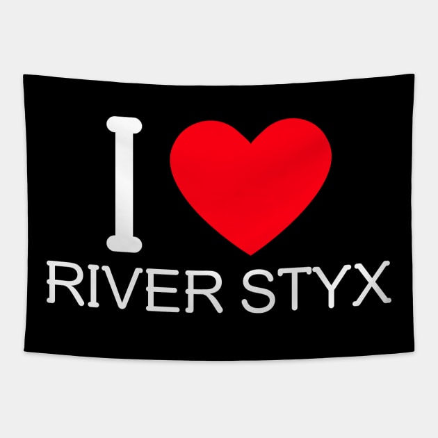 I Love River Styx Tapestry by MangoJonesLife