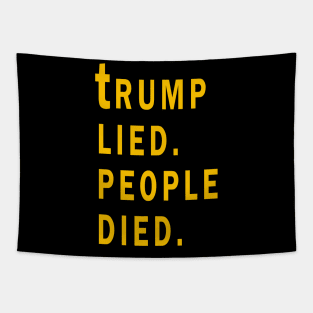 Trump Lied People Died Tapestry