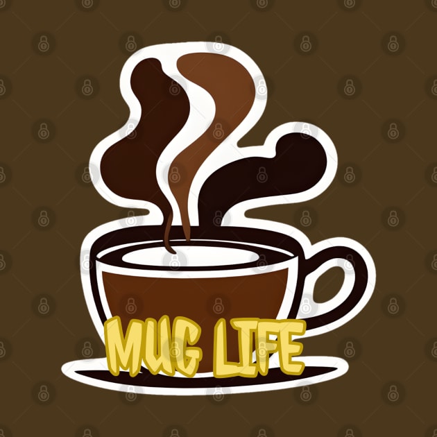 Mug life (2) by Abiya Design Hive