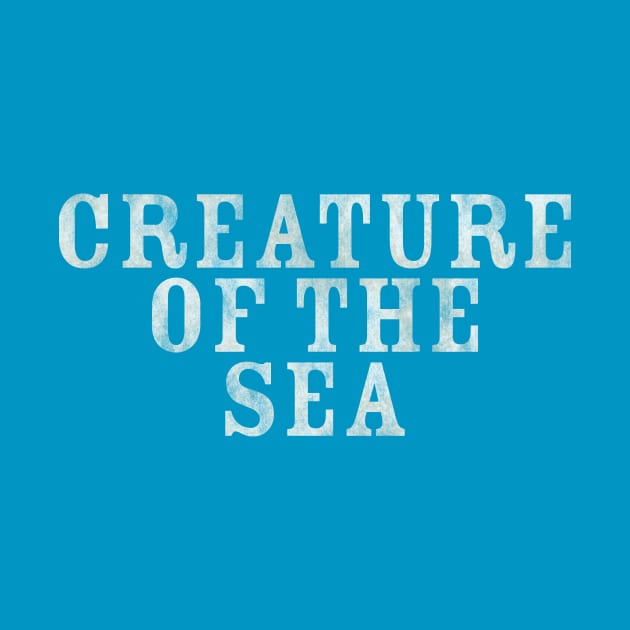 CREATURE OF THE SEA by incraftwetrust