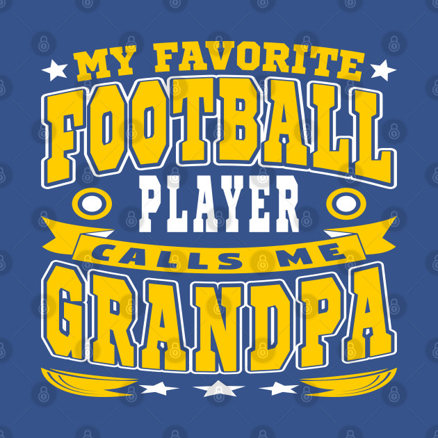 Discover Calls Me Grandpa Funny Grandchildren Football Lover Typography - Football Lover - T-Shirt