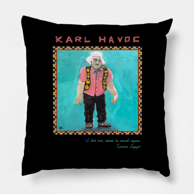 Karl Havoc Pillow by EBDrawls