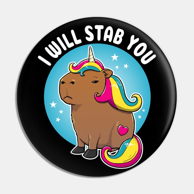 I will stab you Cartoon Capybara Unicorn Pin by capydays