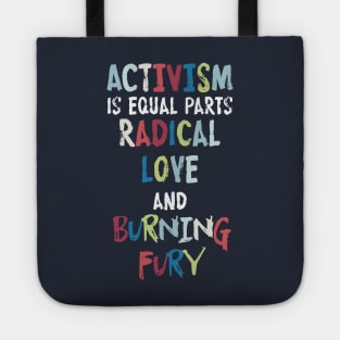 Activism=Love+Fury Tote