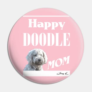 Happy Doodle Mom Pin