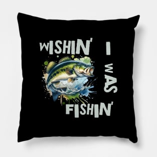 Wishing I was Fishing for dark Pillow