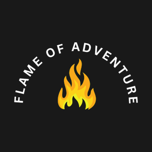 Flame of Adventure Camp Fire T-Shirt